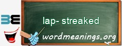 WordMeaning blackboard for lap-streaked